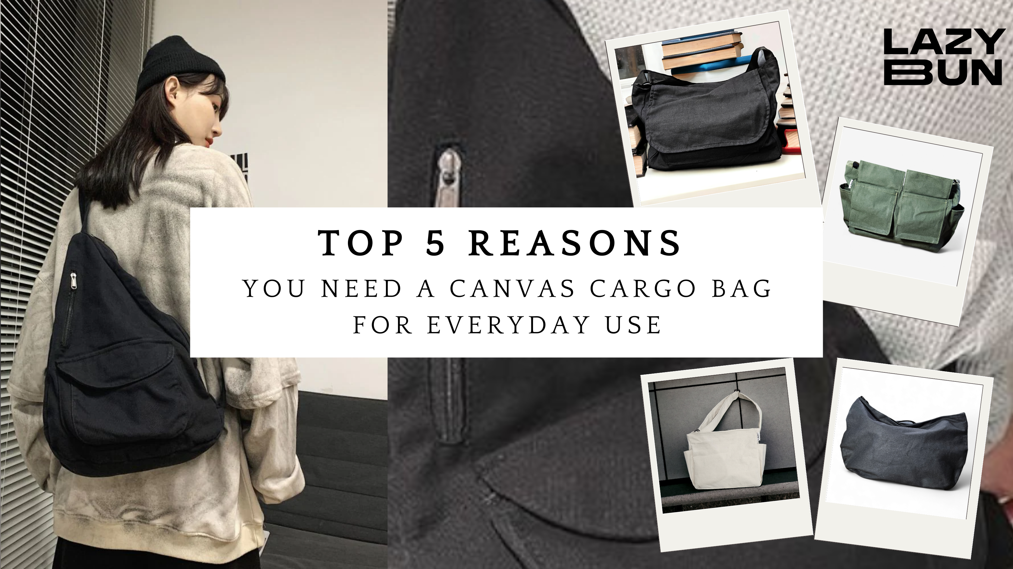 Why a Canvas Cargo Bag is the Ultimate Everyday Essential